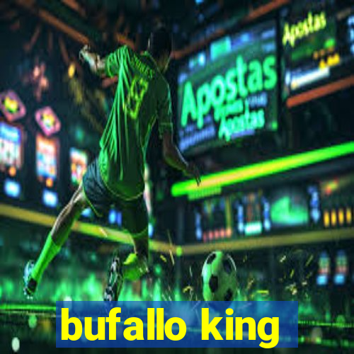 bufallo king