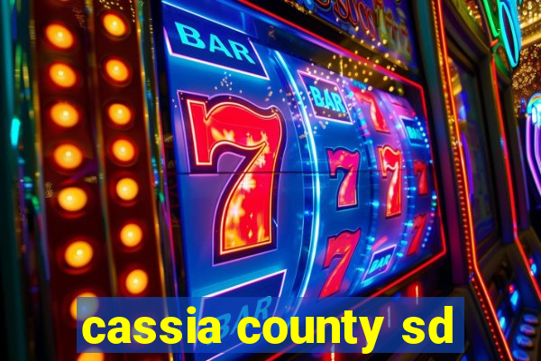 cassia county sd