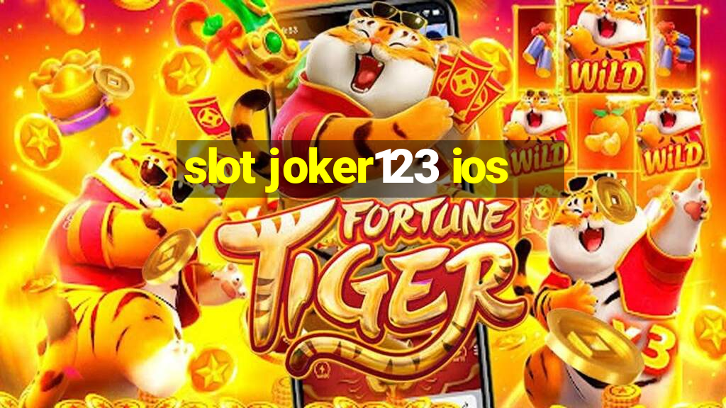 slot joker123 ios