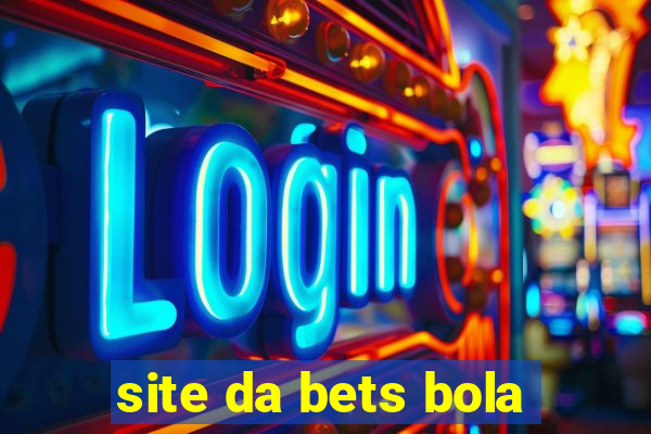 site da bets bola