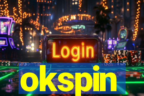 okspin