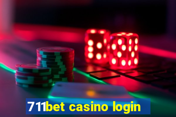 711bet casino login