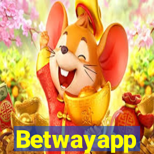 Betwayapp