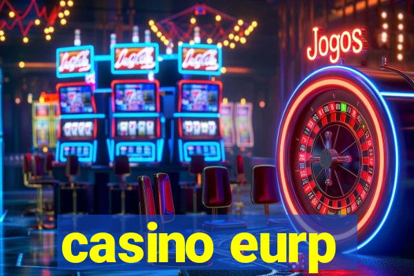 casino eurp