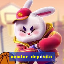 aviator depósito de 1 real