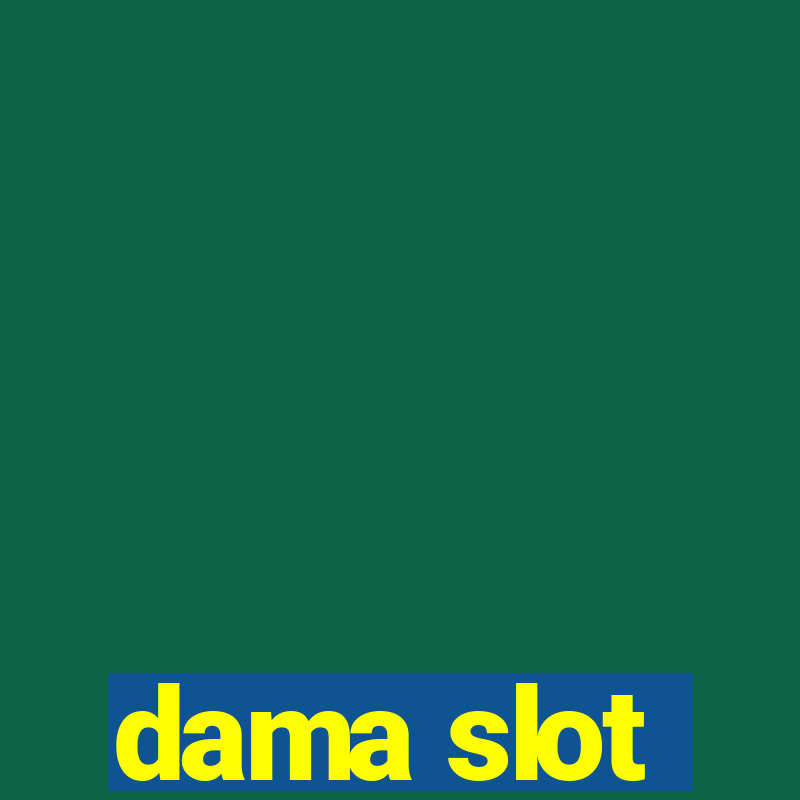 dama slot