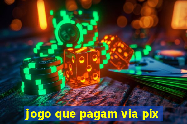 jogo que pagam via pix