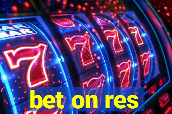 bet on res