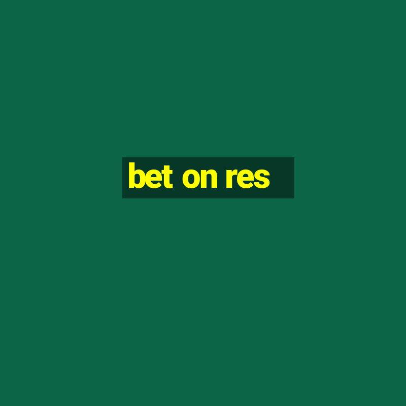 bet on res