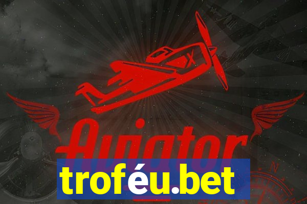 troféu.bet