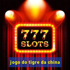 jogo do tigre da china