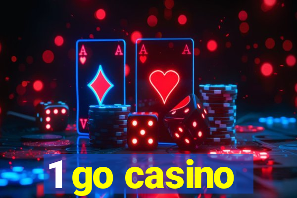 1 go casino