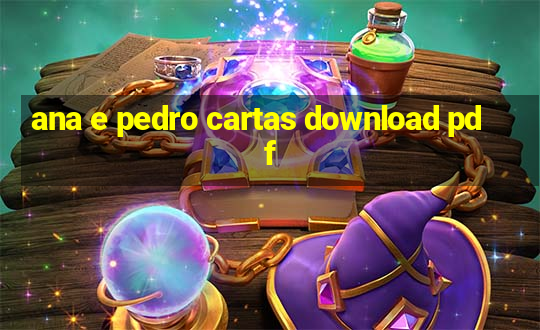 ana e pedro cartas download pdf