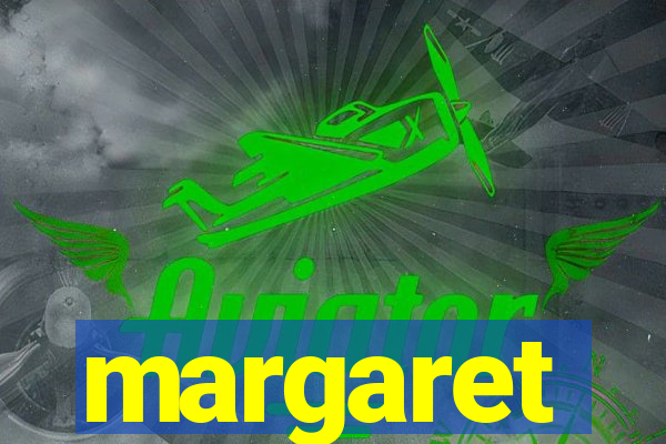 margaret