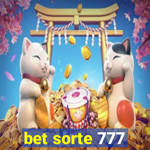 bet sorte 777