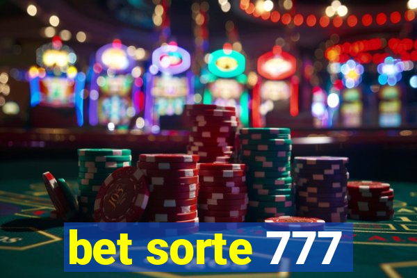 bet sorte 777