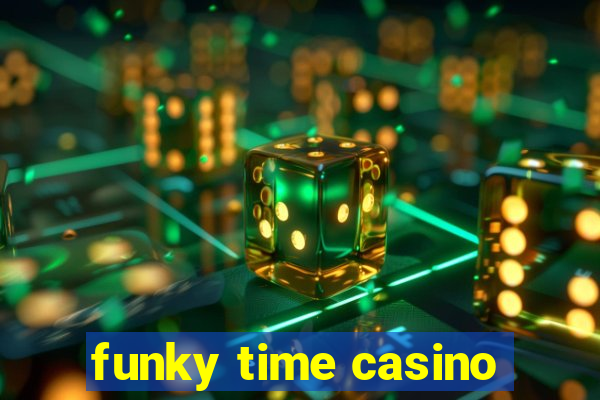 funky time casino