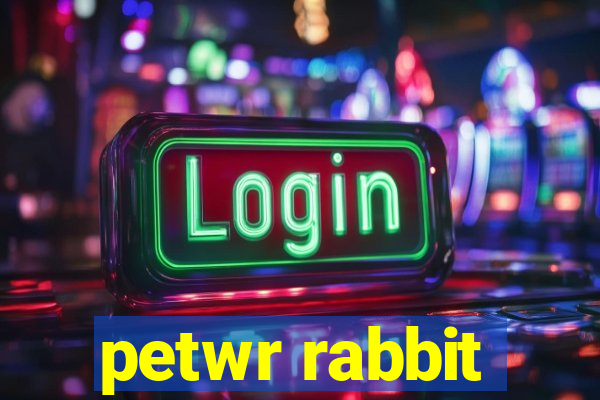 petwr rabbit