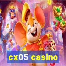 cx05 casino