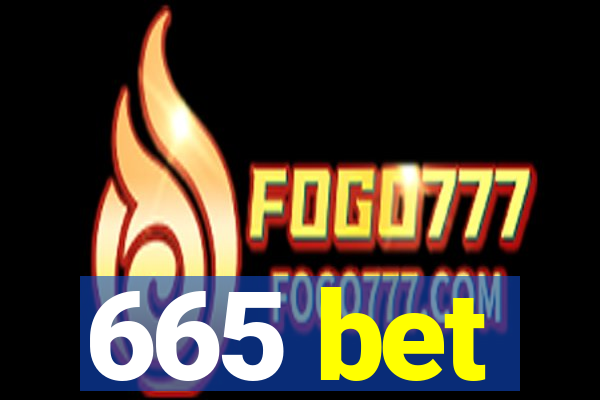 665 bet