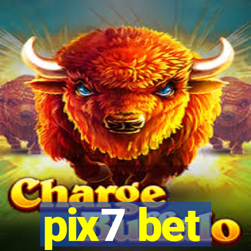 pix7 bet