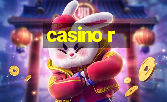 casino r