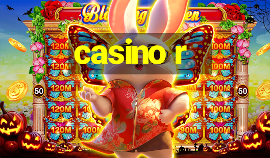 casino r