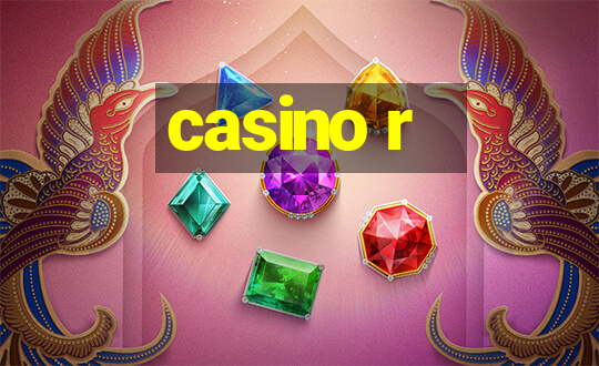 casino r