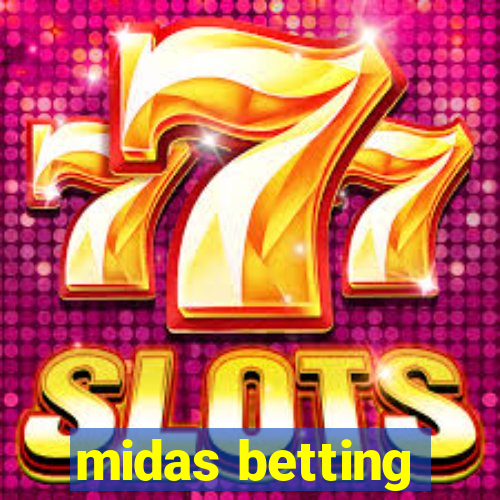 midas betting