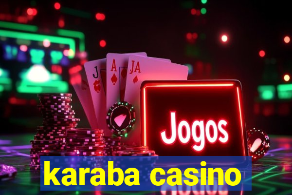 karaba casino