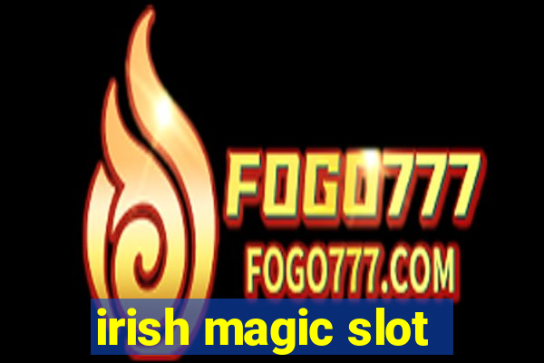 irish magic slot