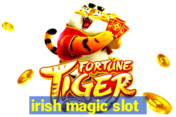 irish magic slot