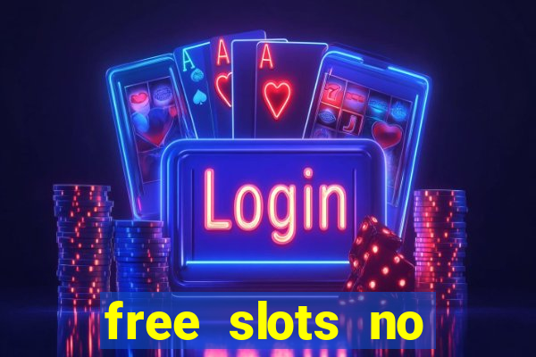 free slots no download 777