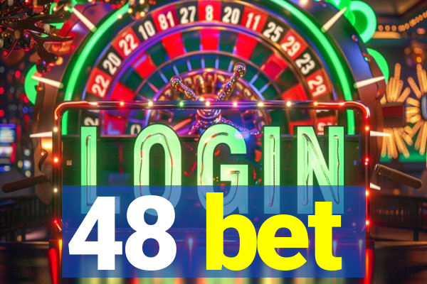 48 bet