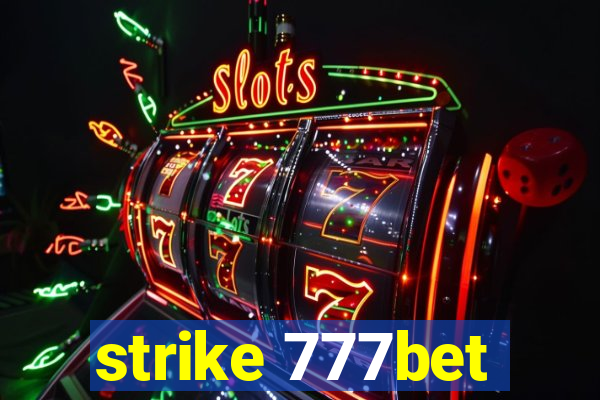 strike 777bet