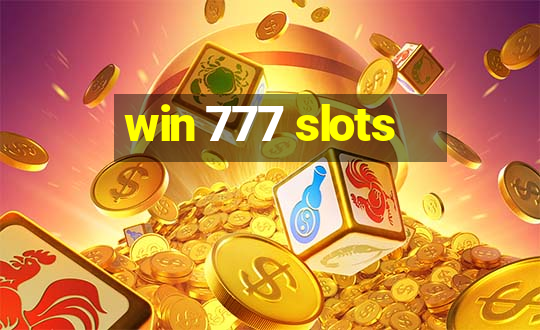 win 777 slots