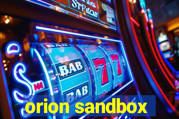 orion sandbox