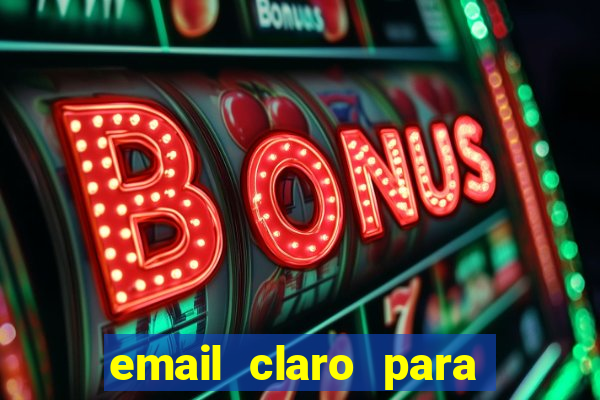 email claro para enviar comprovante de pagamento