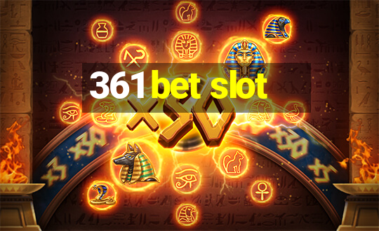 361 bet slot