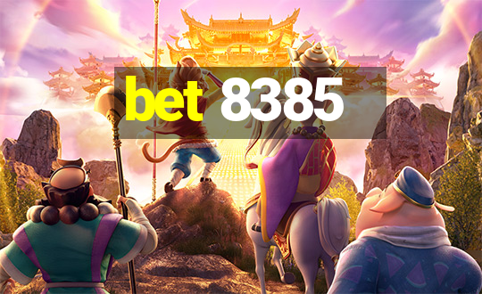 bet 8385