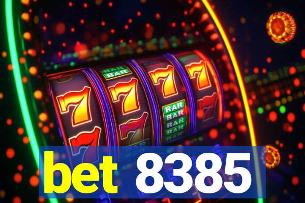 bet 8385