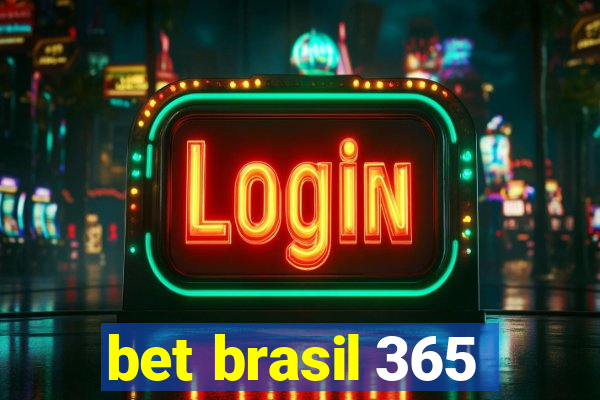 bet brasil 365