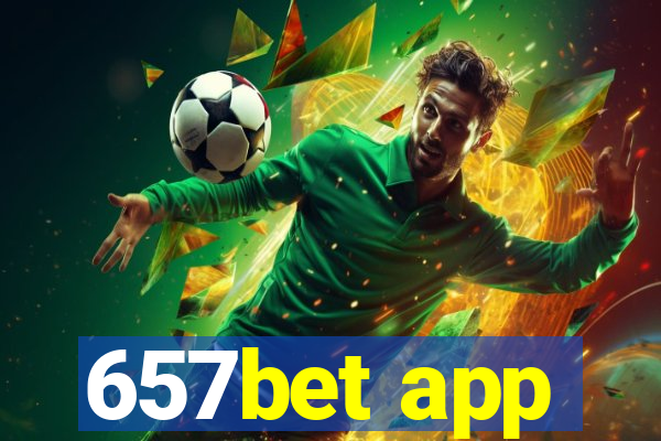 657bet app