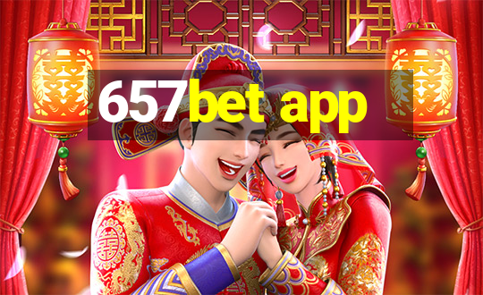 657bet app