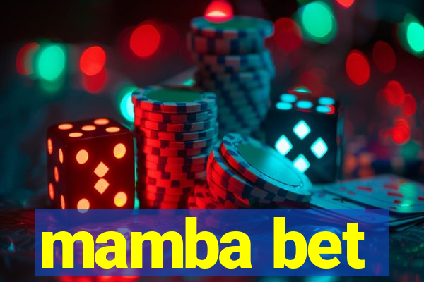 mamba bet