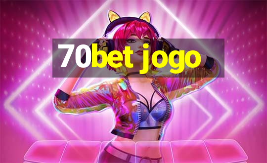 70bet jogo