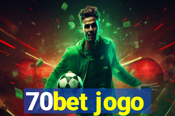 70bet jogo