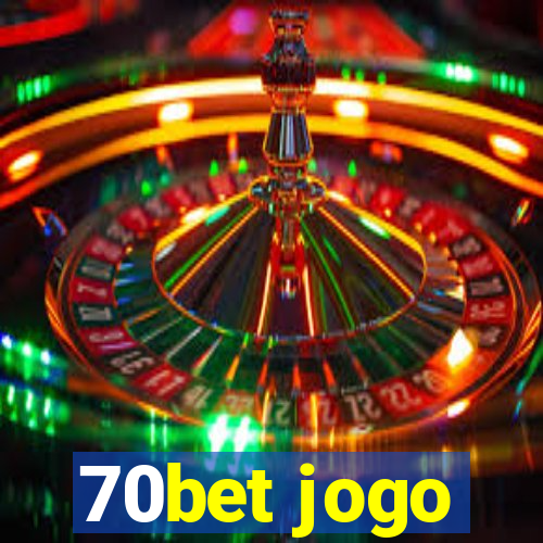 70bet jogo