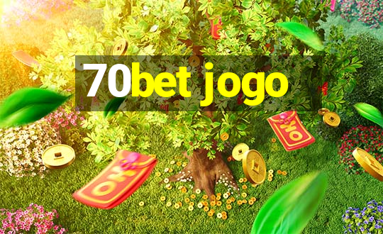 70bet jogo