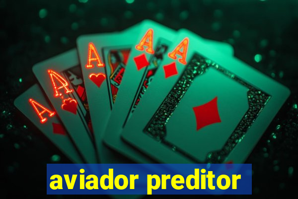 aviador preditor